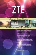 ZTE A Clear and Concise Reference