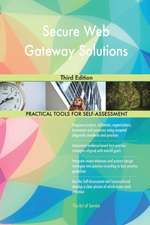 Secure Web Gateway Solutions Third Edition