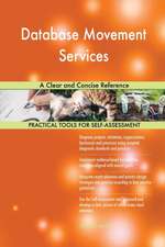 Database Movement Services A Clear and Concise Reference