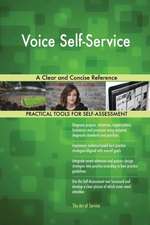 Voice Self-Service A Clear and Concise Reference