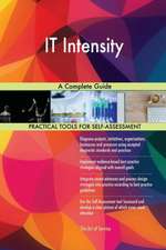 IT Intensity A Complete Guide