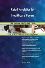 Retail Analytics for Healthcare Payers The Ultimate Step-By-Step Guide