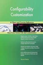 Configurability Customization A Clear and Concise Reference