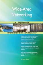 Wide-Area Networking A Complete Guide