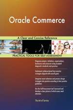 Oracle Commerce A Clear and Concise Reference