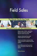 Field Sales The Ultimate Step-By-Step Guide