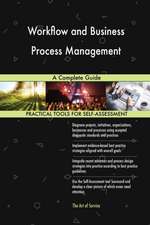 Workflow and Business Process Management A Complete Guide