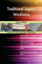 Traditional Legacy Workforce Second Edition