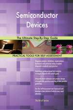 Semiconductor Devices The Ultimate Step-By-Step Guide