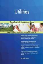 Utilities Complete Self-Assessment Guide