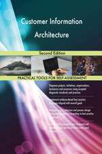 Customer Information Architecture Second Edition