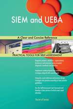 SIEM and UEBA A Clear and Concise Reference