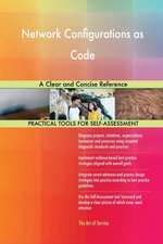 Network Configurations as Code A Clear and Concise Reference
