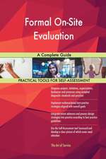 Formal On-Site Evaluation A Complete Guide