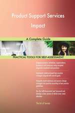 Product Support Services Impact A Complete Guide