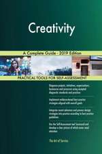 Creativity A Complete Guide - 2019 Edition