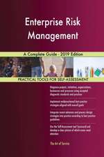 Enterprise Risk Management A Complete Guide - 2019 Edition