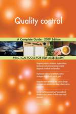 Quality control A Complete Guide - 2019 Edition