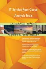 IT Service Root Cause Analysis Tools A Complete Guide - 2019 Edition