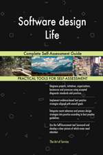 Software design Life Complete Self-Assessment Guide