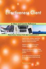 Effectiveness Client A Clear and Concise Reference