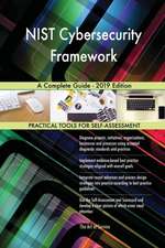 NIST Cybersecurity Framework A Complete Guide - 2019 Edition