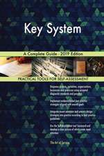 Key System A Complete Guide - 2019 Edition
