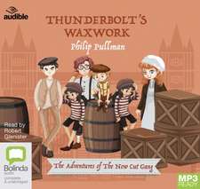 Pullman, P: Thunderbolt's Waxwork