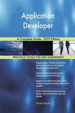 Application Developer A Complete Guide - 2019 Edition
