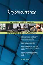Cryptocurrency A Complete Guide - 2019 Edition