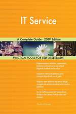 IT Service A Complete Guide - 2019 Edition