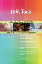 IAM Tools A Complete Guide - 2019 Edition