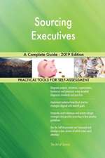 Sourcing Executives A Complete Guide - 2019 Edition