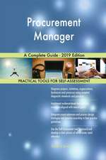 Procurement Manager A Complete Guide - 2019 Edition