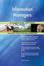 Information Managers A Complete Guide - 2019 Edition