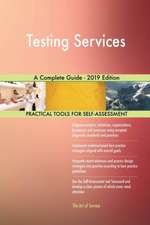 Testing Services A Complete Guide - 2019 Edition