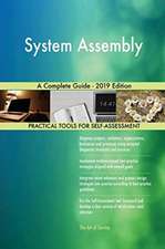 System Assembly A Complete Guide - 2019 Edition