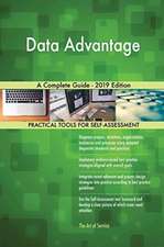Data Advantage A Complete Guide - 2019 Edition