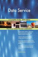 Data Service A Complete Guide - 2019 Edition