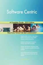 Software Centric A Complete Guide - 2019 Edition
