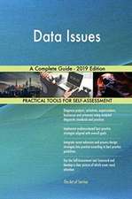 Data Issues A Complete Guide - 2019 Edition