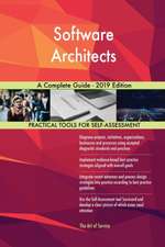 Software Architects A Complete Guide - 2019 Edition