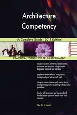 Architecture Competency A Complete Guide - 2019 Edition