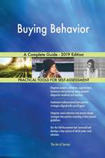 Buying Behavior A Complete Guide - 2019 Edition