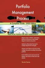 Portfolio Management Process A Complete Guide - 2020 Edition