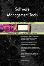 Software Management Tools A Complete Guide - 2020 Edition