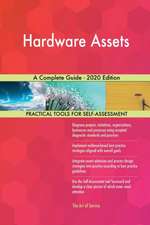 Hardware Assets A Complete Guide - 2020 Edition