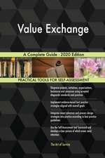 Value Exchange A Complete Guide - 2020 Edition