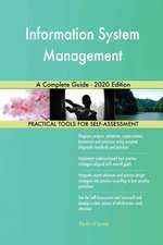 Information System Management A Complete Guide - 2020 Edition