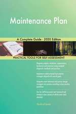 Maintenance Plan A Complete Guide - 2020 Edition